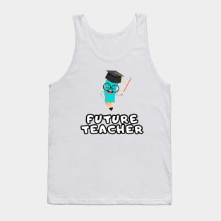 Future Teacher Tank Top